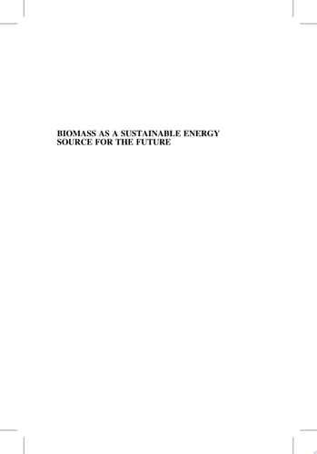 Biomass as a Sustainable Energy Source for the Future Fundamentals of Conversion Processes