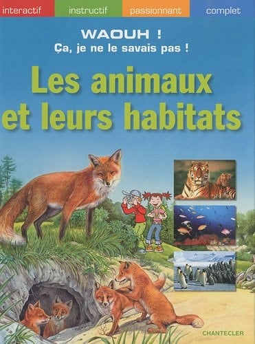 Les animaux et leurs habitats