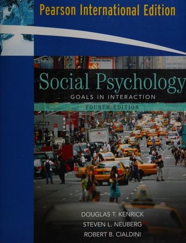 Social Psychology: Goals in Interaction