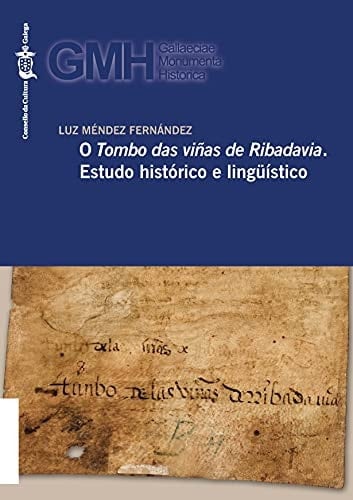 O Tombo das viñas de Ribadavia estudo histórico e lingüístico
