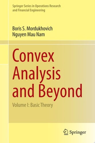 Convex Analysis and Beyond