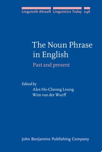 The Noun Phrase in English Past and present