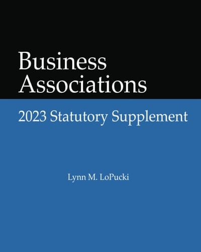 Business Associations 2023 Statutory Supplement