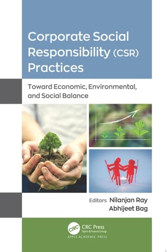 Corporate Social Responsibility (CSR) Practices Toward Economic, Environmental, and Social Balance