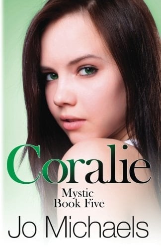 Coralie Book Five of the Mystic Series