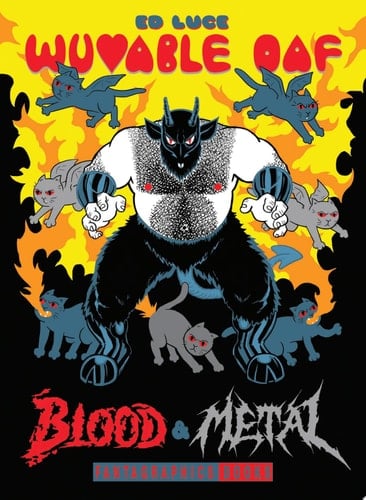 Wuvable Oaf Blood & Metal