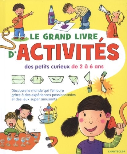 Le grand livre d'activités des petits curieux de 2 à 6 ans