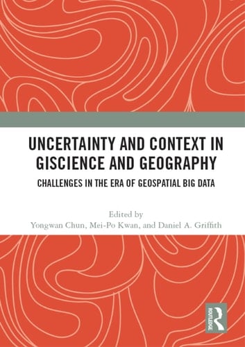 Uncertainty and Context in GIScience and Geography