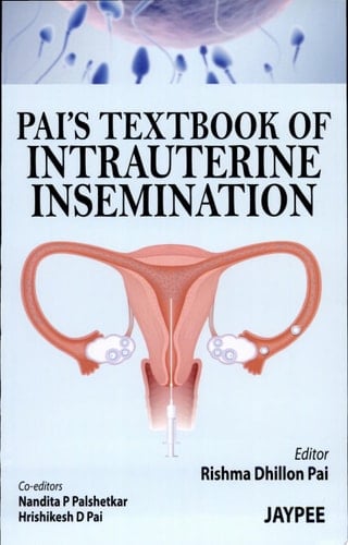 Pai's Textbook of Intrauterine Insemination