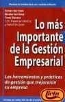 Lo Más Importante de la Gestión Empresarial Las Herramientas y Prácticas de Gestión Que Mejorarán Su Empresa