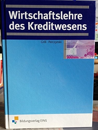Wirtschaftslehre des Kreditwesens.