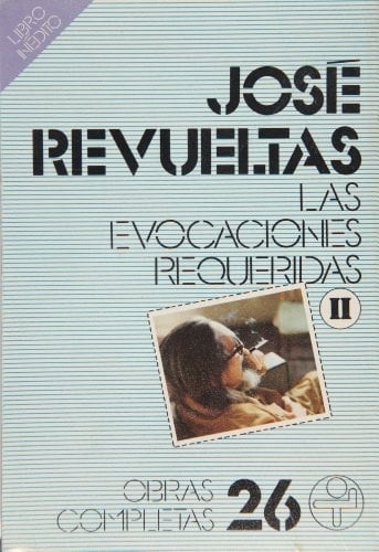 Las evocaciones requeridas. Tomo 2 (Spanish Edition)