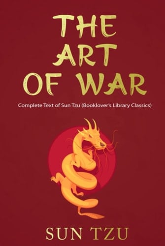 The Art of War Complete Text of Sun Tzu