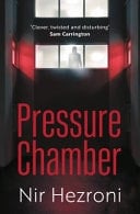 Pressure Chamber A gripping thriller set in Tel Aviv