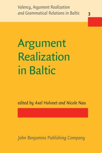 Argument Realization in Baltic