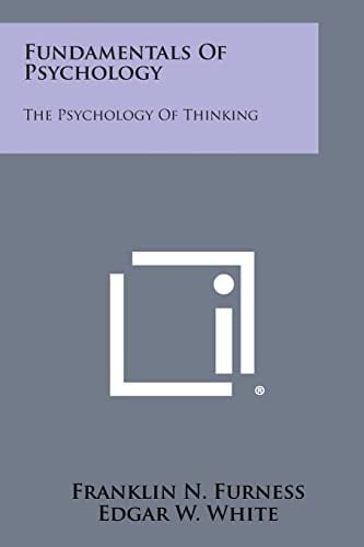 Fundamentals of Psychology The Psychology of Thinking