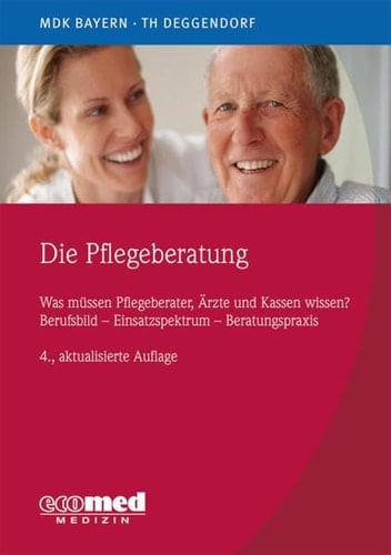 Die Pflegeberatung (MDK-Bayern)