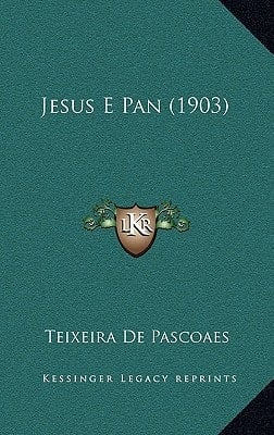Jesus E Pan (1903) (Portuguese Edition)