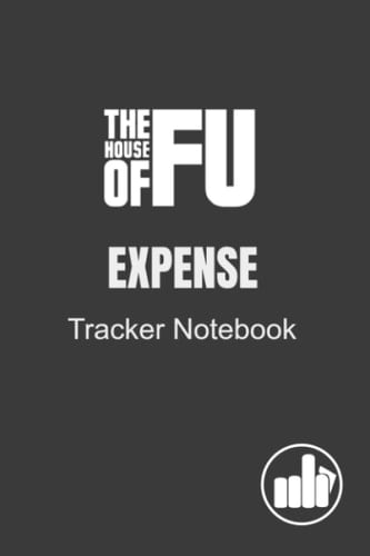 The House of FU: Expense Tracker Notebook | Personal Cash Management | Daily Expense Tracker Organizer Log Book | Small Business Book