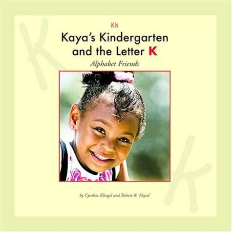 Kaya's Kindergarten and the Letter K