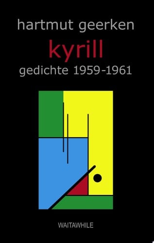 Kyrill Gedichte 1959-1961