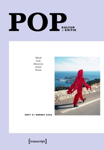 POP Kultur und Kritik (Jg. 11, 2/2022)
