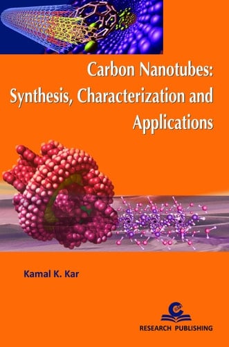 Carbon Nanotubes: Synthesis, Characterization and Applications