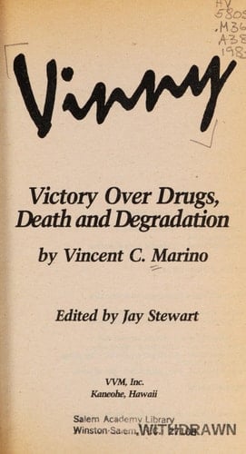 Vinny Victory Over Drugs, Death, and Degradation