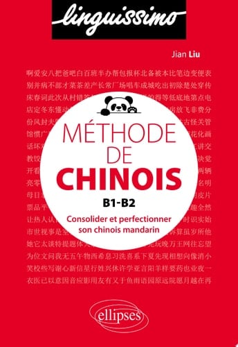 Méthode de chinois B1-B2 - Consolider et perfectionner son chinois mandarin