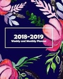 2018-2019 Weekly and Monthly Planner Academic Planner: 2018 - 2019 Two Year Planner | Daily Weekly and Monthly Calendar | Agenda Schedule Organizer Logbook and Journal Notebook,Phone Book