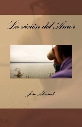 La Vision Del Amor