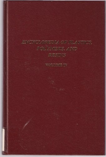 Encyclopedia of Plastics Polymers and Resins (Supplement A-Z)