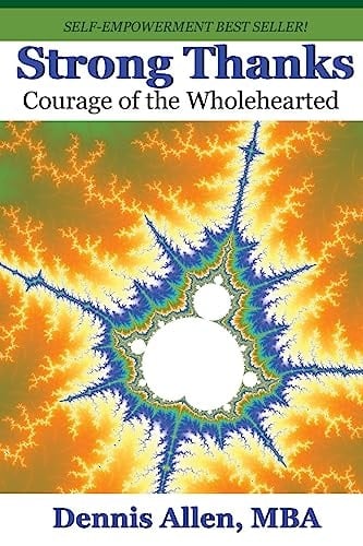 Strong Thanks Courage of the Wholehearted