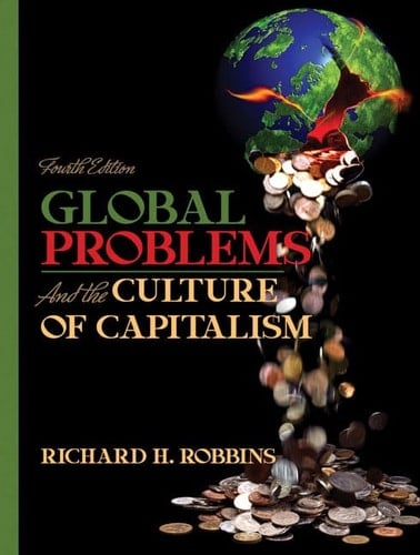 Global Problems and the Culture of Capitalism (4th Edition)
