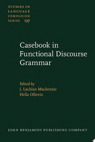 Casebook in Functional Discourse Grammar