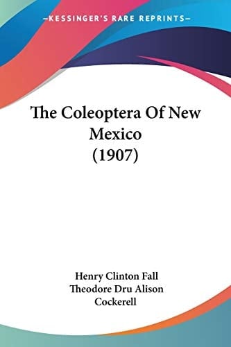 The Coleoptera Of New Mexico (1907)