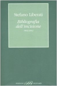 Bibliografia dell'incisione (1803-2003)
