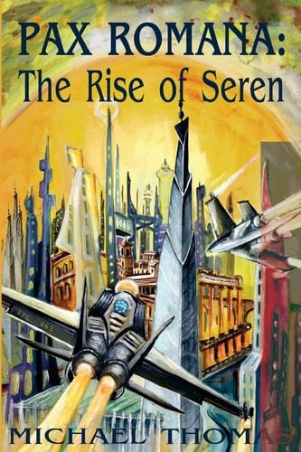 Pax Romana The Rise of Seren