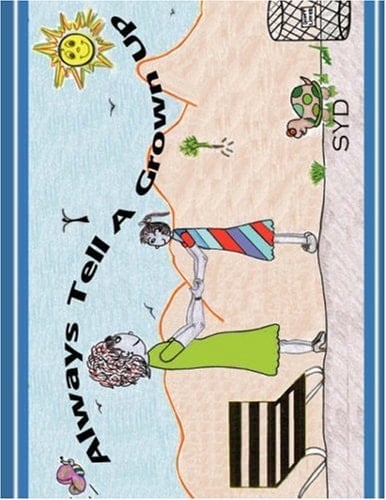 Always Tell A Grown Up