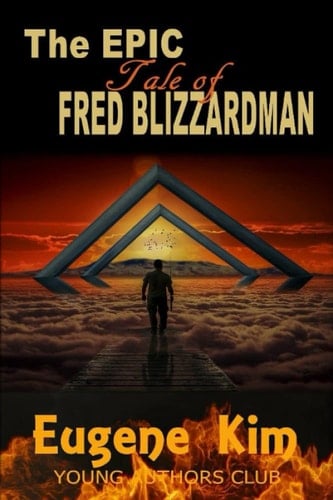 The Epic Tale of Fred Blizzardman