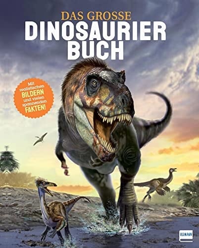 Das große Dinosaurier Buch