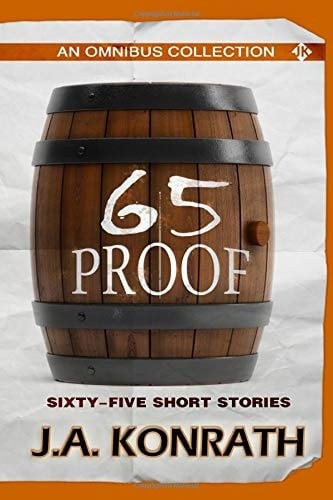 65 Proof - An Omnibus Sixty-Five Short Stories