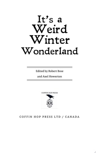 It's A Weird Winter Wonderland