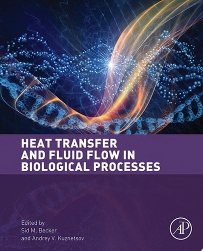 Heat Transfer and Fluid Flow in Biological Processes