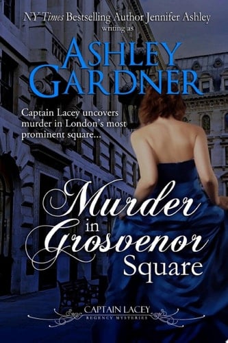 Murder in Grosvenor Square: A Regency Historical Mystery