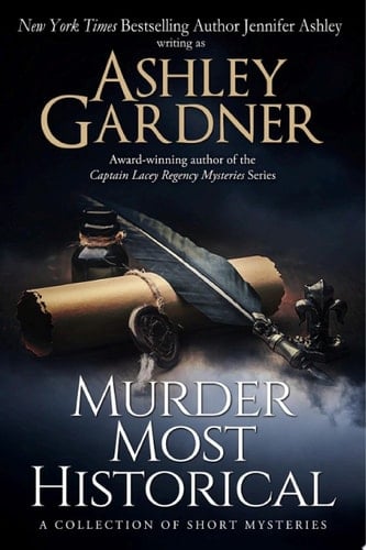 Murder Most Historical: A Compendium of Historical Mysteries