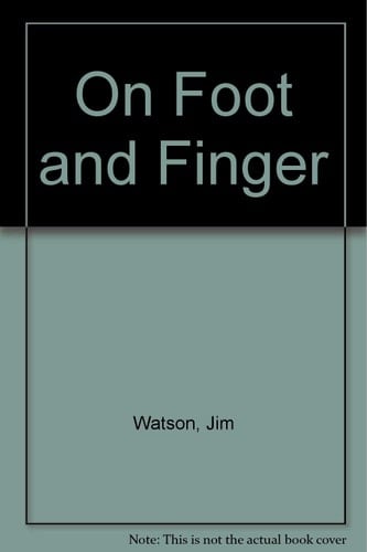 On Foot and Finger