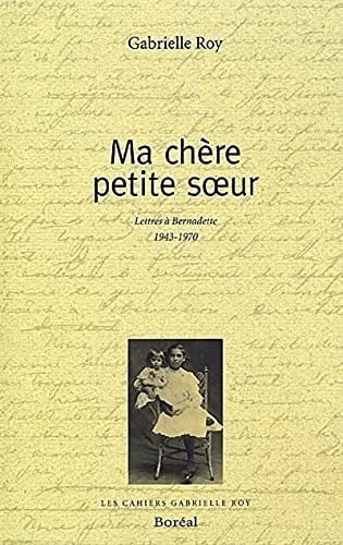 Ma chère petite soeur lettres à Bernadette, 1943-1970