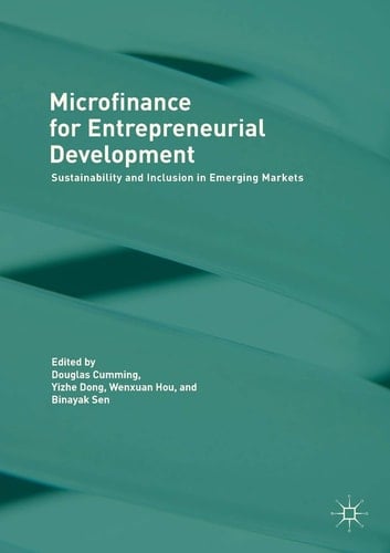 Microfinance for Entrepreneurial Development Sustainability and Inclusion in Emerging Markets