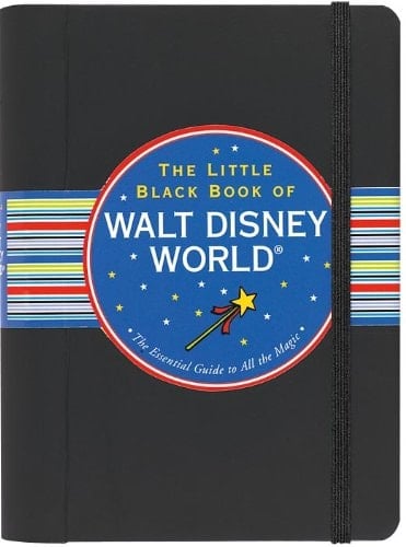 The Little Black Book of Walt Disney World, 2011 Edition